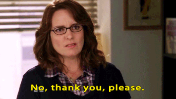 Liz Lemon No Thank You